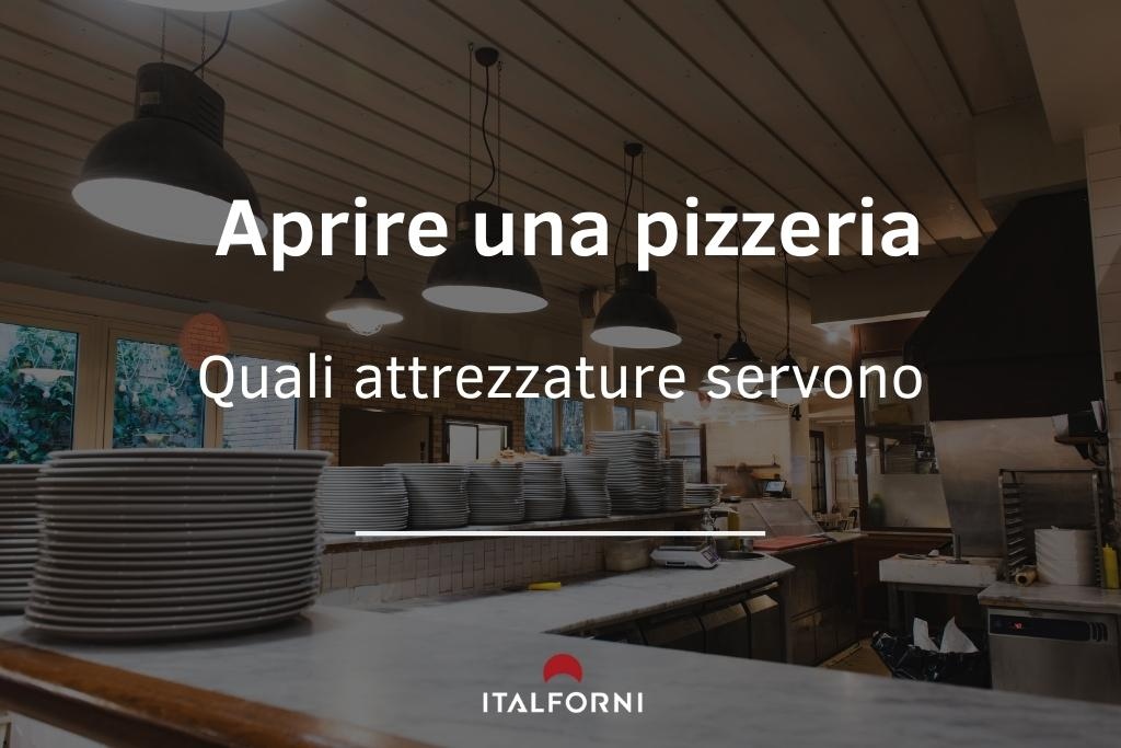 Aprire una pizzeria: quali strumenti devi avere?