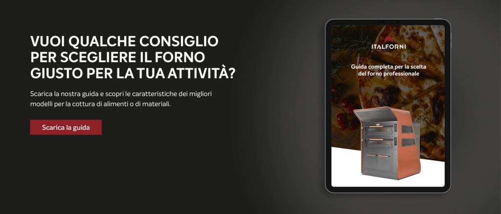 Scarica la guida alla scelta del giusto forno per la tua attività