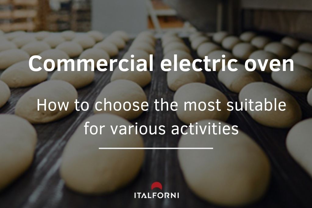 Commercial electric oven: choose the right one