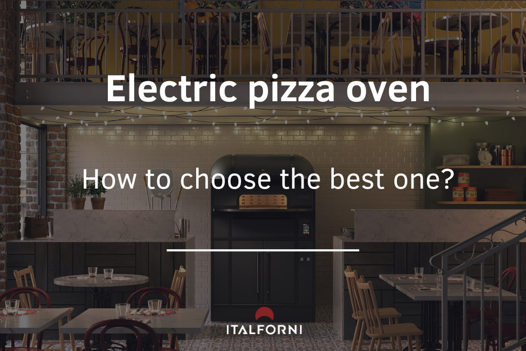 Electric pizza oven. How to choose the best one