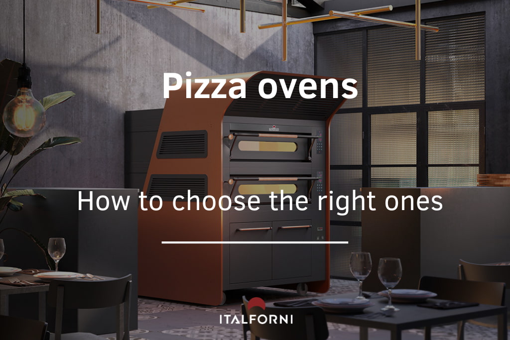 Pizza ovens, how to choose the right ones?